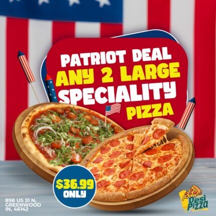 Patriot Deal Get ANY TWO Large Specialty Pizzas